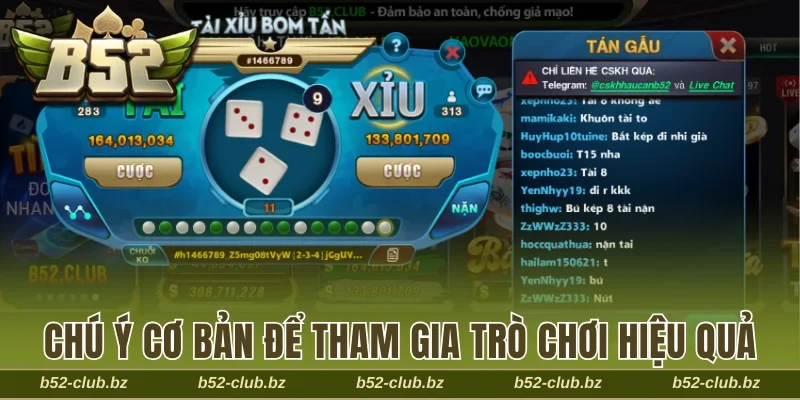 Chú ý cơ bản để tham gia trò chơi hiệu quả