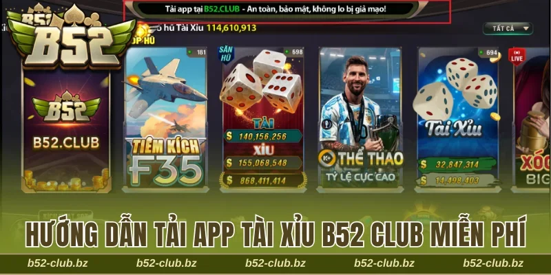 Tài xỉu B52 Club miễn phí