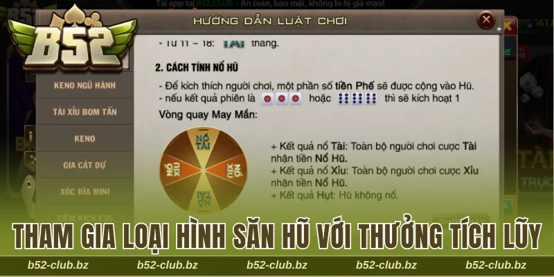 Tham gia loại hình săn hũ với thưởng tích lũy